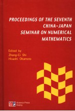 PROCEEDINGS <em>OF</em> THE SEVENTH CHINA-JAPAN SEMINAR ON NUMERICAL MATHEMATICS