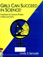 GIRL<em>S</em> CAN <em>S</em>UCCEED IN <em>S</em>CIENCE! ANTIDOTE<em>S</em> FOR <em>S</em>CIENCE PHOBIA IN BOY<em>S</em> AND GIRL<em>S</em>