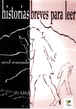 Historias breves para leer:<em>n</em>ivel ava<em>n</em>zado