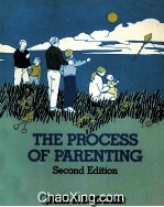 <em>THE</em> PROCESS <em>OF</em> PARENTING  <em>SECOND</em> <em>EDITION</em>