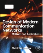Design <em>of</em> modern communication networks <em>methods</em> and applications
