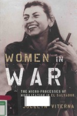 WOMEN <em>IN</em> WAR THE MICRO-PROCESSES OF MOBILIATION <em>IN</em> EL SALVADOR