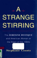 A S<em>TR</em>ANGE S<em>TI</em>RRING: <em>TH</em>E FEMININE MYS<em>TI</em>QUE AND AMRICAN WOMEN A<em>T </em><em>TH</em>E DAWN OF <em>TH</em>E 1960S