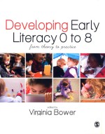DEVELOPING <em>EARLY</em> LITERACY O TO 8