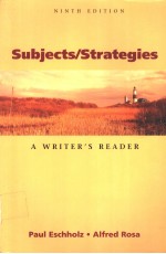 SUBJECTS/STRATEGIES A <em>WRITER</em>’S READER