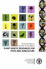 THE SECOND REPORT ON THE STATE OF THE WORLD'S PLANT GENETIC RESOURCES FOR FOOD <em>AND</em> AGRICULTURE