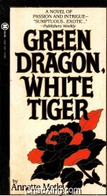 <em>GREEN</em> DRAGON，WHITE TIGER