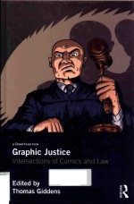 G<em>R</em>APHIC JUSTICE INTE<em>R</em>SCTIONS OF COMICS AND LAW