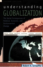 UNDERST<em>AND</em><em>IN</em>G GLOBALIZATION  <em>THE</em> SOCIAL CONSEQUENCES <em>OF</em> POLITICAL，ECONOMIC，<em>AND</em> ENVIRONMENTAL CHANGE 