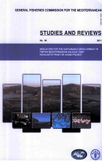 GENERAL FISHERIES COMMISSION <em>FOR</em> <em>THE</em> MEDITERRANEAN STUDIES AND REVIEWS NO.90 INDICATORS <em>FOR</em> <em>THE</em> SUST