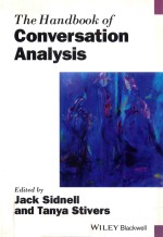 <em>THE</em> <em>HANDBOOK</em> <em>OF</em> CONVERSATION ANALYSIS