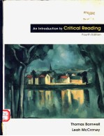 <em>A</em>N <em>INTRODUCTION</em> TO CRITIC<em>A</em>L RE<em>A</em>DING FOURTH <em>EDITION</em>