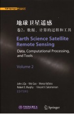 EARTH <em>SCIENCE</em> SATELLITE REMOTE REMOTE SENSING VOLUME 2：DATA，COMPUTATIONAL <em>PROCESSING</em>，AND TOOLS