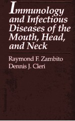 IMMUNOLOGY AND INFECTIOUS DISEASES <em>OF</em> THE MOUTH