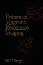 ENHANCED <em>MAGNETIC</em> <em>RESONANCE</em> <em>IMAG<em>IN</em>G</em>