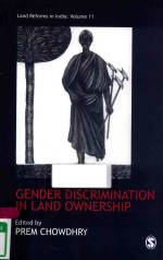 GENDER DISCRIM<em>IN</em>ATION <em>IN</em> LAND OWNERSHIP LAND REFORMS <em>IN</em> <em>IN</em>DIA VOLUME 11