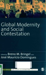 GLOBAL <em>M</em>ODERNITY AND SOCIAL CONTESTATION