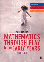 MATHEMATICS THROUGH PLAY IN THE <em>EARLY</em> YEARS THIRD EDITION