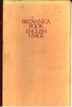 BRITANNICA BOOK OF ENGLISH USAGE