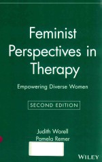 FEMINIST <em>PERSPECTIVES</em> IN THERAPY EMPOWERING DIVERSE WOMEN <em>SECOND</em> <em>EDITION</em>