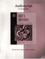 Audioscript to accompany Deux Mondes A communicative approach fifth <em>edition</em>