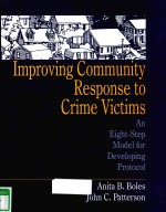 IMPROVING COMMUNITY RESPONSE TO CRIME VICTIMS AN EIGHT-<em>STEP</em> MODEL FOR DEVELOPING PROTOCOL
