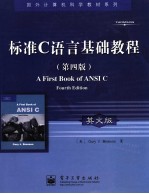 <em>A</em> FIRST BOOK <em>OF</em> <em>A</em>NSI C <em>FOURTH</em> <em>EDITION</em>