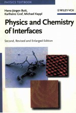 PHYSICS AND CHEMISTRY OF INTERFACES  <em>SECOND</em>