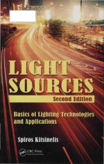 Light sources basics of lighting technologies and applications (Second <em>Edition</em>)
