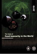 2010 THE STATE <em>OF</em> FOOD INSECURITY IN THE WORLD ADDRESSING FOOD INSECURITY IN PROTRACTED CRISES
