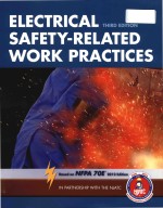 Electrical safety-<em>related</em> work practices (Third Edition)