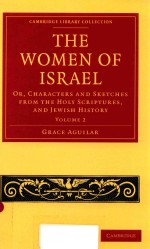 THE WOMEN OF ISRAEL <em>OR</em>