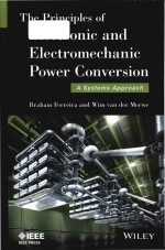 The <em>principles</em> of electronic and electromechanic power conversion a systems approach