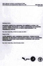 FAO FISHERIES AND AQUACULTURE <em>REPORT</em> <em>ON</em>.964:<em>REPORT</em> OF THE LATIN AMERICA AND CARIBBEAN REGI<em>ON</em>AL C<em>ON</em>SU