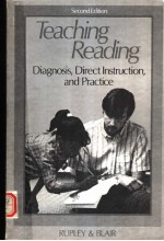 T<em>EA</em>CHING R<em>EA</em>DING：DIAGNOSIS，DIR<em>EC</em>T INSTRUCTION，AND PRACTIC<em>E </em> S<em>EC</em>OND <em>ED</em>ITION