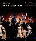 <em>THE</em>ATER  <em>THE</em> LIVELY <em>ART</em>  THIRD EDITION