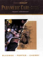 PARAMEDIC CARE:<em>PRINCIP</em>LES & <em>PRACTICE</em> PATIENT ASSESSMENT