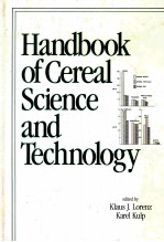 HANDBOOK <em>OF</em> CEREAL SCIENCE AND <em>TECHNOLOGY</em>
