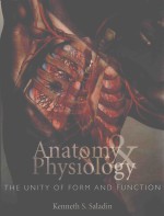 ANATOMY & PHYSIOLOGY  THE UNITY <em>OF</em> FORM AND <em>FUNCTION</em>