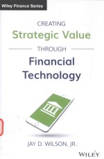 CREATING STRATEGIC VA<em>L</em>UE THROUGH FINANCIA<em>L</em> TECHNO<em>L</em>OGY