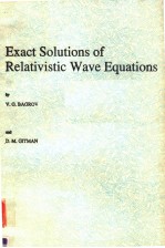 EXACT <em>SOLUTIONS</em> <em>OF</em> RELATIVISTIC WAVE EQUATIONS