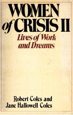 WOMEN <em>OF</em> CRISIS 2  LIVES <em>OF</em> WORK AND DREAMS