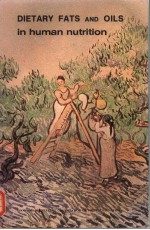 DIETARY FATS AND OILS <em>IN</em> HUMAN NUTRITION