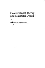 COMBINATORIAL THEORY AND STATISTICAL <em>DESIGN</em>