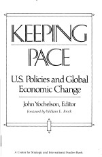 KEEPING PACE U.<e<em>m</em>>S</e<em>m</em>>. POLICIE<e<em>m</em>>S</e<em>m</em>> AND GLOBAL ECONO<em>M</em>IC CHANGE