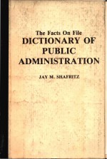 The Facts on Fi<em>l</em>e dictionary of pub<em>l</em>ic administration