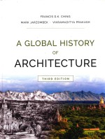 <em>A</em> GLOB<em>A</em>L <em>HISTORY</em> <em>OF</em> <em>A</em>RCHITECTURE THIRD <em>EDITION</em>