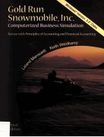GOLD RUN SNOWMOBILE，INC. COMPUTERIZED BUSINESS <em>SIMULATION</em>  THIRD EDITION