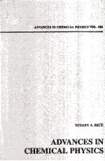 ADVANCES <em>IN</em> CHEMICAL PHSICS <em>VOLUME</em> 136