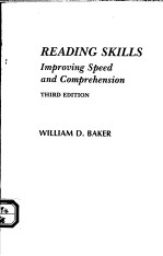 <em>READING</em> SKILLS  IMPROVING SPEED AND <em>COMPREHENSION</em>  THIRD EDITION